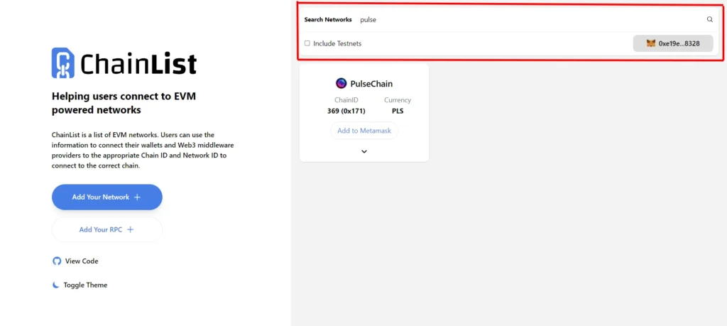 Go to ChainList and Search for PulseChain